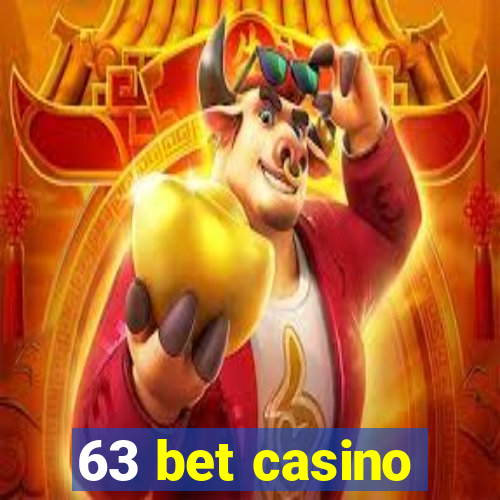 63 bet casino